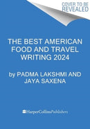 The Best American Food and Travel Writing 2024-9780063370647