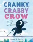 Cranky, Crabby Crow Saves the World