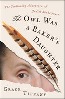 The Owl Was a Baker?s Daughter