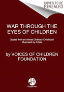 Through the Eyes of Children : Quotes from Childhood Interrupted by War in Ukraine, Illustrated by Artists-9780063382107