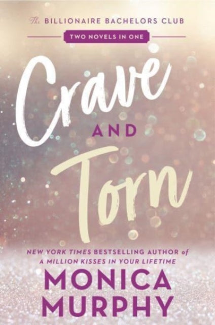 Crave and Torn : The Billionaire Bachelors Club-9780063383012