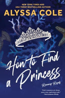 How to Find a Princess : Runaway Royals-9780063383463