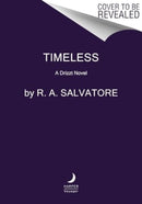Timeless : A Drizzt Novel-9780063391055