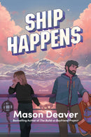 Ship Happens : A Novel-9780063394346
