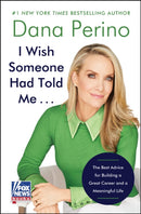 I Wish Someone Had Told Me . . .