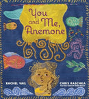 You and Me, Anemone : A Story About Friendship and Personal Space-9780063414723