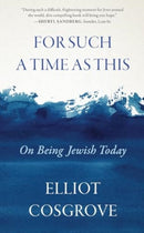 For Such a Time as This : On Being Jewish Today-9780063417472