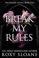 Break My Rules : A Novel-9780063418424