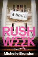 Rush Week : A Novel-9780063424432