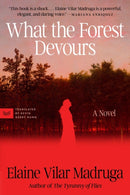 What the Forest Devours