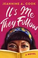 It''s Me They Follow