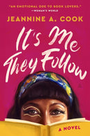 It's Me They Follow