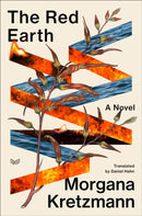 The Red Earth : A Novel-9780063437982