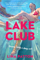 The Lake Club : A Novel-9780063447295