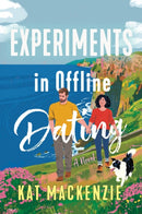 Experiments in Offline Dating : A Novel-9780063449503