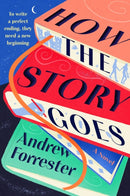 How the Story Goes : A Novel-9780063452138