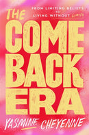 The Comeback Era : From Limiting Beliefs to Living Without Limits-9780063456198