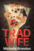 Tradwife : A Novel-9780063470538
