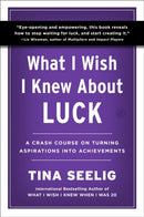 What I Wish I Knew About Luck