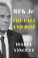 RFK Jr. : The Fall and Rise-9780063472280