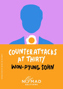 Counterattacks at Thirty (Nomad Edition) : A Novel-9780063478565