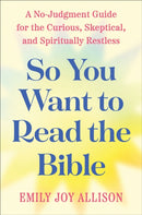 So You Want to Read the Bible