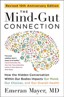 The Mind-Gut Connection (10th Anniversary Edition)