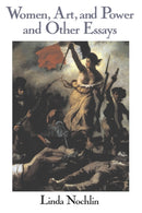 Women, Art, And Power And Other Essays-9780064301831