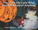 The Little Old Lady Who Was Not Afraid of Anything : A Halloween Book for Kids-9780064431835