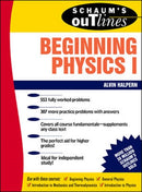 Schaum's Outline of Beginning Physics I: Mechanics and Heat-9780070256538