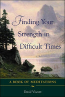 Finding Your Strength in Difficult Times-9780071418638