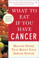 What to Eat if You Have Cancer (revised)-9780071473965