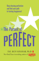 Pursuit of Perfect: Stop Chasing Perfection and Discover the True Path to Lasting Happiness (UK PB)-9780071629034