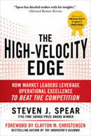 The High-Velocity Edge: How Market Leaders Leverage Operational Excellence to Beat the Competition-9780071741415