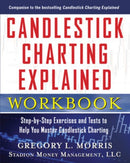 Candlestick Charting Explained Workbook:  Step-by-Step Exercises and Tests to Help You Master Candlestick Charting-9780071742214