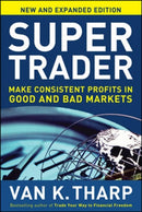 Super Trader, Expanded Edition: Make Consistent Profits in Good and Bad Markets-9780071749084
