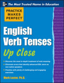 Practice Makes Perfect English Verb Tenses Up Close-9780071752121