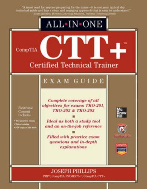 CompTIA CTT+ Certified Technical Trainer All-in-One Exam Guide-9780071771160