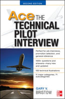 Ace The Technical Pilot Interview 2/E-9780071793865