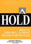 HOLD: How to Find, Buy, and Rent Houses for Wealth-9780071797047