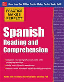 Practice Makes Perfect Spanish Reading and Comprehension-9780071798884