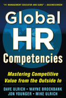 Global HR Competencies: Mastering Competitive Value from the Outside-In-9780071802680
