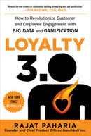 Loyalty 3.0: How to Revolutionize Customer and Employee Engagement with Big Data and Gamification-9780071813372