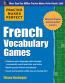 Practice Makes Perfect French Vocabulary Games-9780071827478