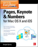 How to Do Everything: Pages, Keynote & Numbers for OS X and iOS-9780071835701