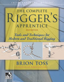 The Complete Rigger's Apprentice: Tools and Techniques for Modern and Traditional Rigging, Second Edition-9780071849784