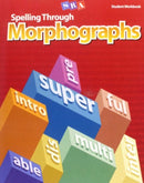 Spelling Through Morphographs, Student Workbook-9780076053957
