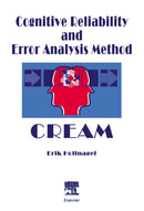 Cognitive Reliability and Error Analysis Method (CREAM)-9780080428482