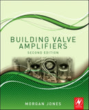 Building Valve Amplifiers-9780080966380