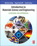 Introduction to Materials Science and Engineering : A Design-Led Approach-9780081023990